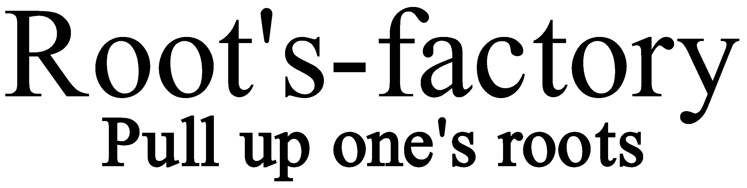 Root’s ‐factory株式会社